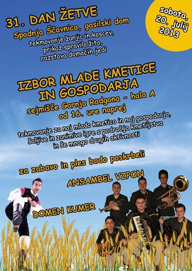 Plakat-31. Dan žetve in izbor mlade kmetice-20.07.2013.jpg