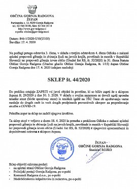 SKLEP-začasna prepoved gibanja na javnih mesti in površinah-Sklep 44-sprememba-17.04.2020
